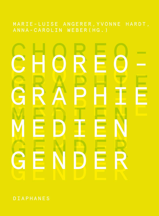 Claudia Rosiny: Gender-Konstellationen im Wechselspiel von Tanz und Medien