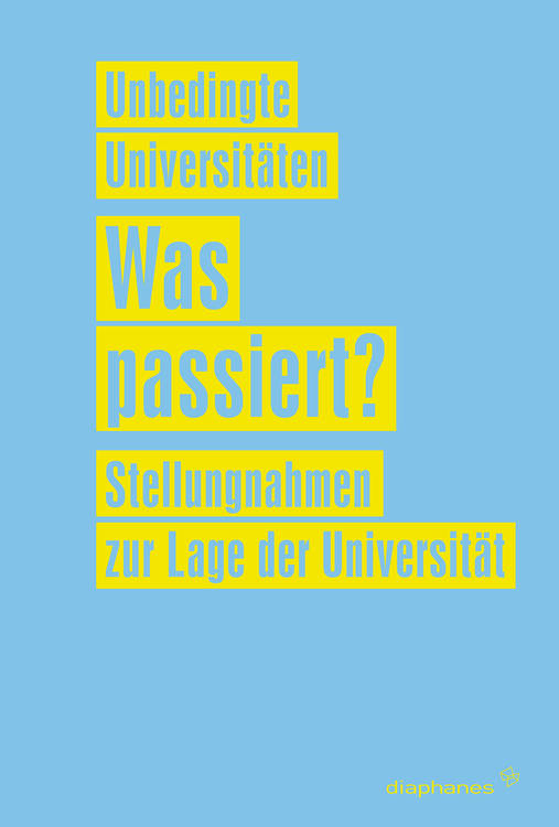 Alex Demirovic: Von der bedingten Universität zum emanzipatorischen Wissen