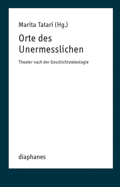 Ulrike Haß, Marita Tatari: Eine andere Geschichte des Theaters