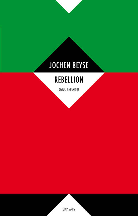 Jochen Beyse: Rebellion