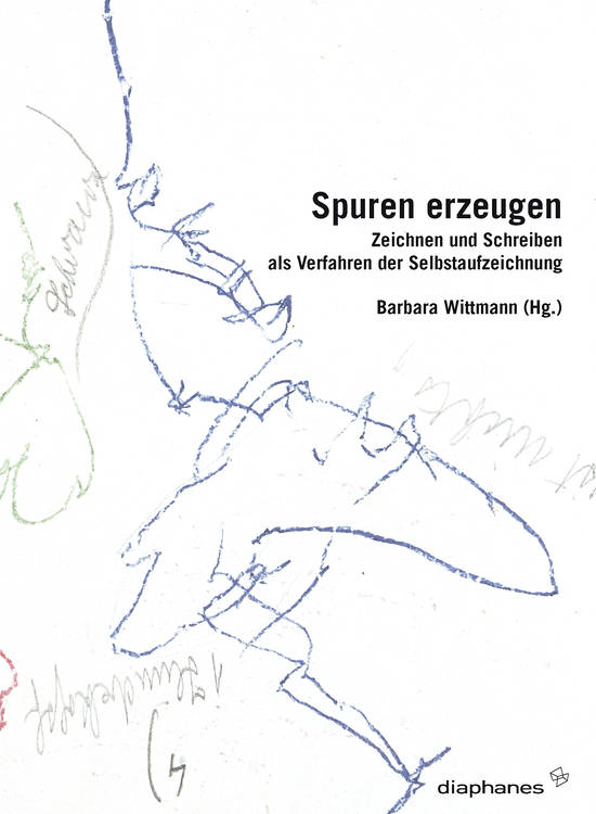 Barbara Wittmann: Symptomatologie des Zeichnens und Schreibens